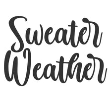 Load image into Gallery viewer, Sweater Weather Adult Crew Neck Sweatshirt