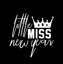 Load image into Gallery viewer, Miss New Year Onesie/Shirts-Infants-Adults(Different image/shirt colors and styles)