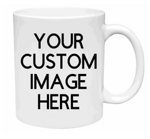 Load image into Gallery viewer, CUSTOM Mug