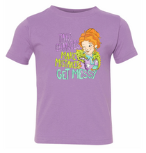 Load image into Gallery viewer, Make Mistakes,Get Messy Infant-Adult Size Shirt-Different Colors and Styles-CUSTOMIZABLE