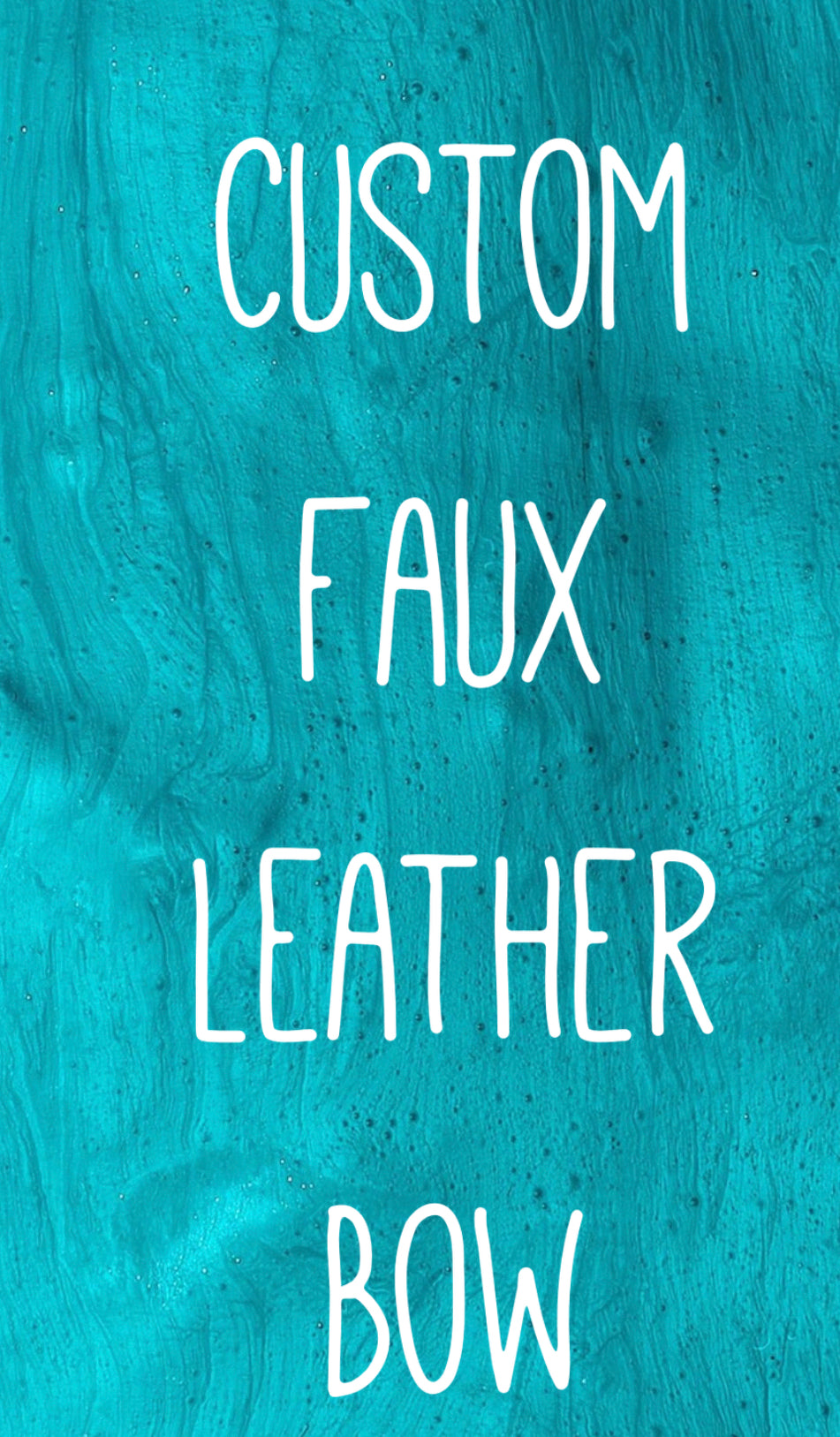 Custom Faux Leather Bow