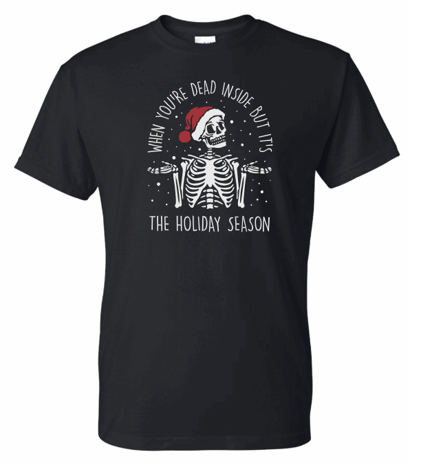 The Holiday Season Youth and Adult Shirts- Short and Long Sleeve Multiple Color Options