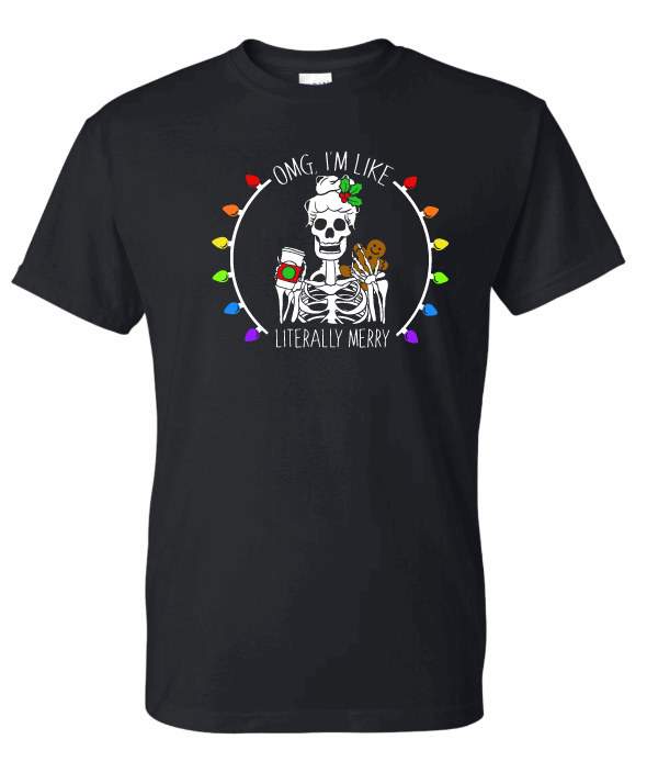 Literally Merry Youth and Adult Shirts- Short and Long Sleeve Multiple Color Options