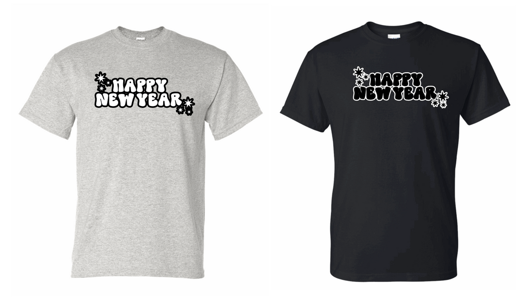 Happy New Year Shirts- Short Sleeve Multiple Color Options